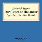 Der Fliegende Holländer af Heinrich Heine