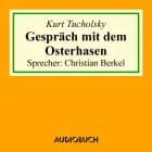 Gespräch mit dem Osterhasen