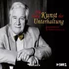 Die hohe kunst der unterhaltung
