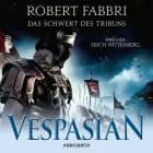 Vespasian: Das Schwert des Tribuns af Robert Fabbri