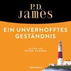 Ein unverhofftes Geständnis af P.D. James