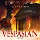 Vespasian: Das ewige Feuer