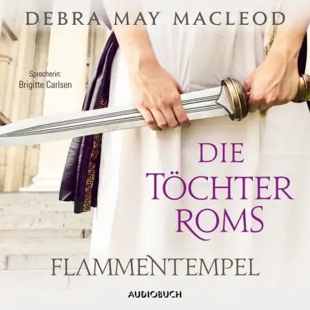 Die Töchter Roms: Flammentempel af Debra Macleod