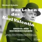 Das leben des karl valentin (teil 7) - kriegs- und nachkrieg af Michael Schulte