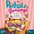 Agentur Pechpilz und Glücksvogel – Wir machen Wünsche wahr!