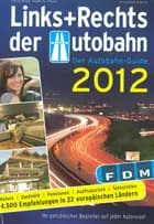 Links + Rechts der Autobahn 2012