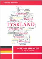 Homo germanicus: en bog om "tyskerne"