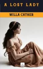 A Lost Lady af Willa Cather