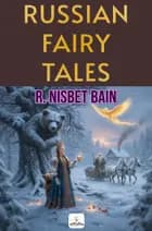 Russian Fairy Tales af R. Nisbet Bain