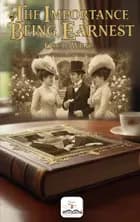 The Importance of Being Earnest