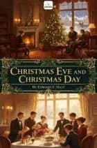 Christmas Eve and Christmas Day