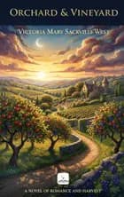 Orchard and Vineyard