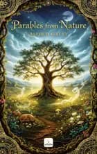 Parables from Nature