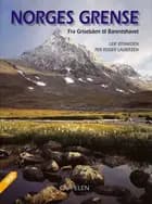 Norges grense : fra Grisebåen til Barentshavet