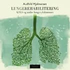 Lungerehabilitering : KOLS og andre lungesykdommer