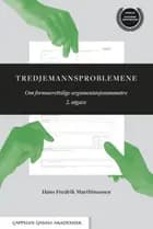 Tredjemannsproblemene : om formuerettslige argumentasjonsmønstre