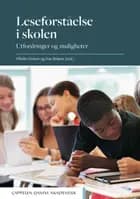 Leseforståelse i skolen : utfordringer og muligheter