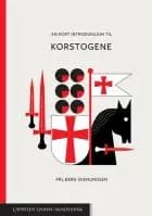 En kort introduksjon til korstogene - Pål Berg Svenungsen