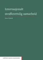 Internasjonalt strafferettslig samarbeid af Anne Grøstad