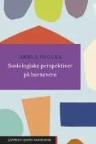 Sosiologiske perspektiver på barnevern - Amela Pacuka