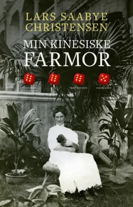 Min kinesiske farmor af Lars Saabye Christensen