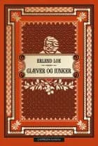 Giæver og Iunker af Erlend Loe