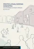Profesjonalisering innenfra : skolelederens viktigste oppgave