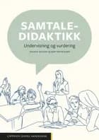 Samtaledidaktikk : undervisning og vurdering