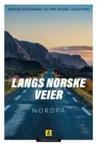 Langs norske veier. Nordpå