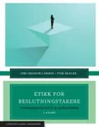 Etikk for beslutningstakere : virksomheters bærekraft og samfunnsansvar