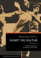 Organisering og ledelse av kunst og kultur