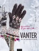 Vanter : tryll med hekling og tradisjoner