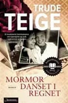 Mormor danset i regnet : roman