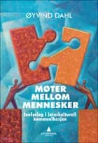 Møter mellom mennesker : interkulturell kommunikasjon (2.utg.)