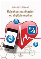 Helsekommunikasjon og digitale medier
