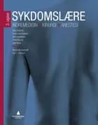 Sykdomslære : indremedisin, kirurgi og anestesi