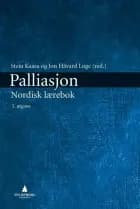 Palliasjon : nordisk lærebok (3.utg.)