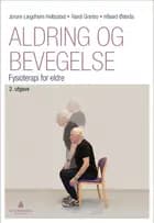 Aldring og bevegelse : fysioterapi for eldre (2.utg.)