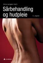 Sårbehandling og hudpleie