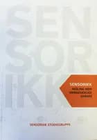 Sensorikk : måling med menneskelige sanser (3.utg.)