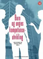 Barn og unges kompetanseutvikling