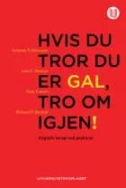 Hvis du tror du er gal, tro om igjen! : kognitiv terapi ved psykoser