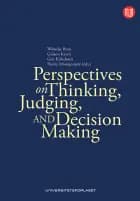 Perspectives on thinking, judging and decision making af Wibecke Brun, Gideon Keren, Geir Kirkebøen og Henry Montgomery
