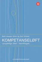 Kompetanseløft : langsiktige tiltak i barnehagen