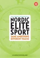 Nordic elite sport : same ambitions - different tracks