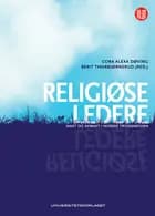 Religiøse ledere : makt og avmakt i norske trossamfunn
