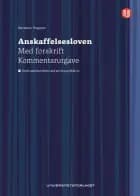 Anskaffelsesloven : med forskrift : kommentarutgave af Marianne Dragsten