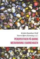 Perspektiv på barns medvirkning i barnehagen