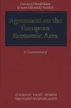 Agreement on the European Economic Area : a commentary