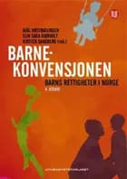 Barnekonvensjonen : barns rettigheter i Norge